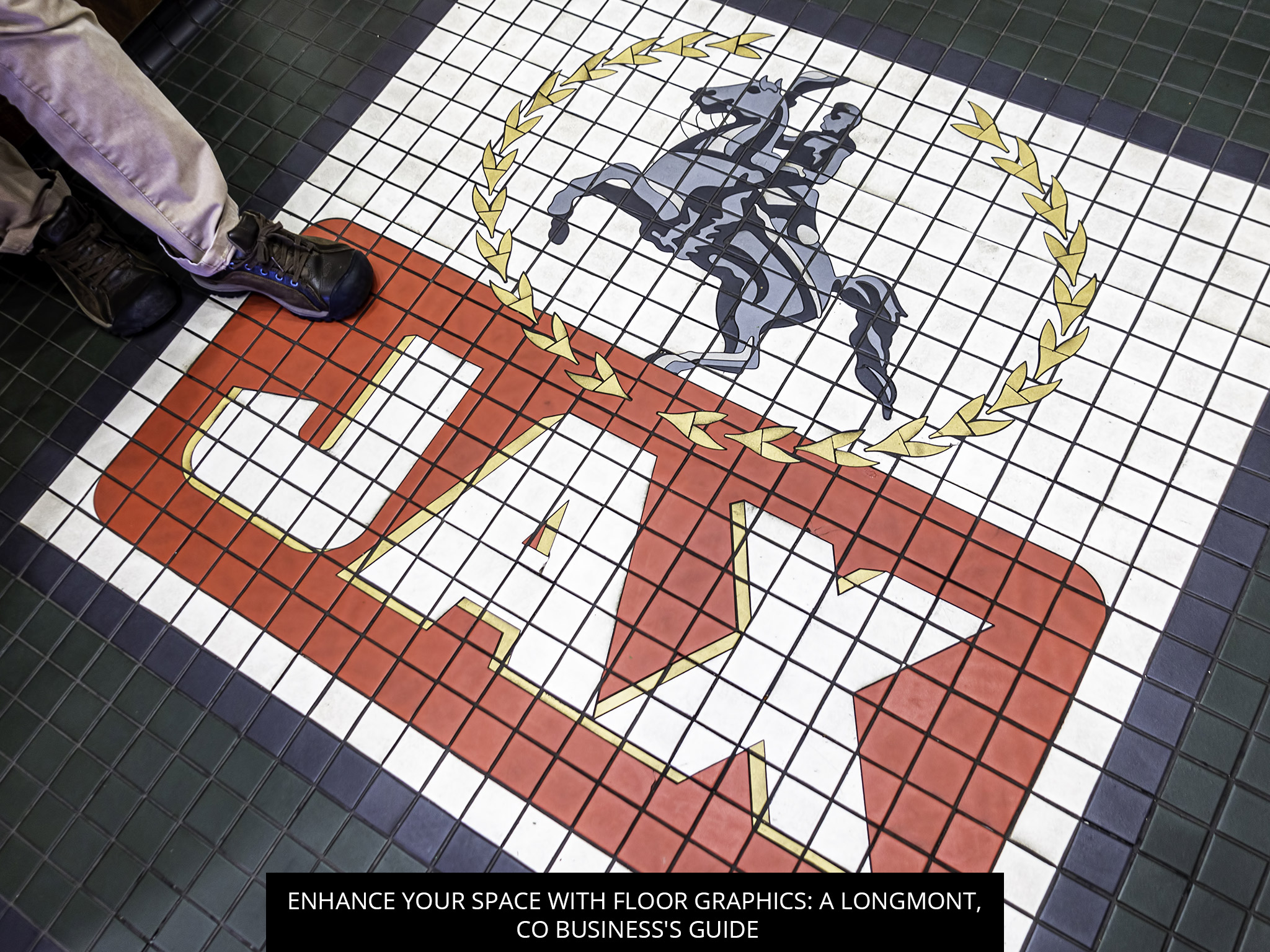 Enhance Your Space With Floor Graphics: A Longmont, CO Business's Guide