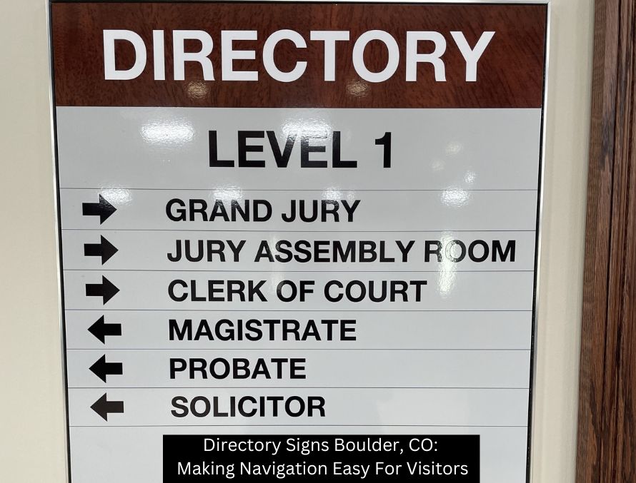 Directory Signs Boulder, CO: Making Navigation Easy For Visitors