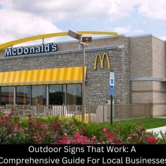 thumb of Outdoor Signs That Work: A Comprehensive Guide For Local Businesses
