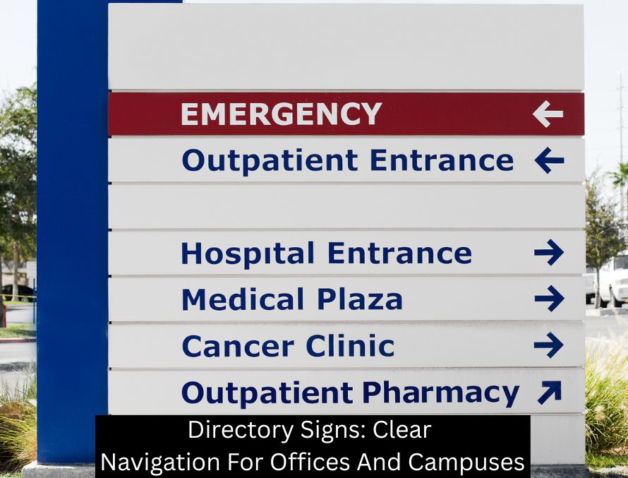 Directory Signs: Clear Navigation For Offices And Campuses