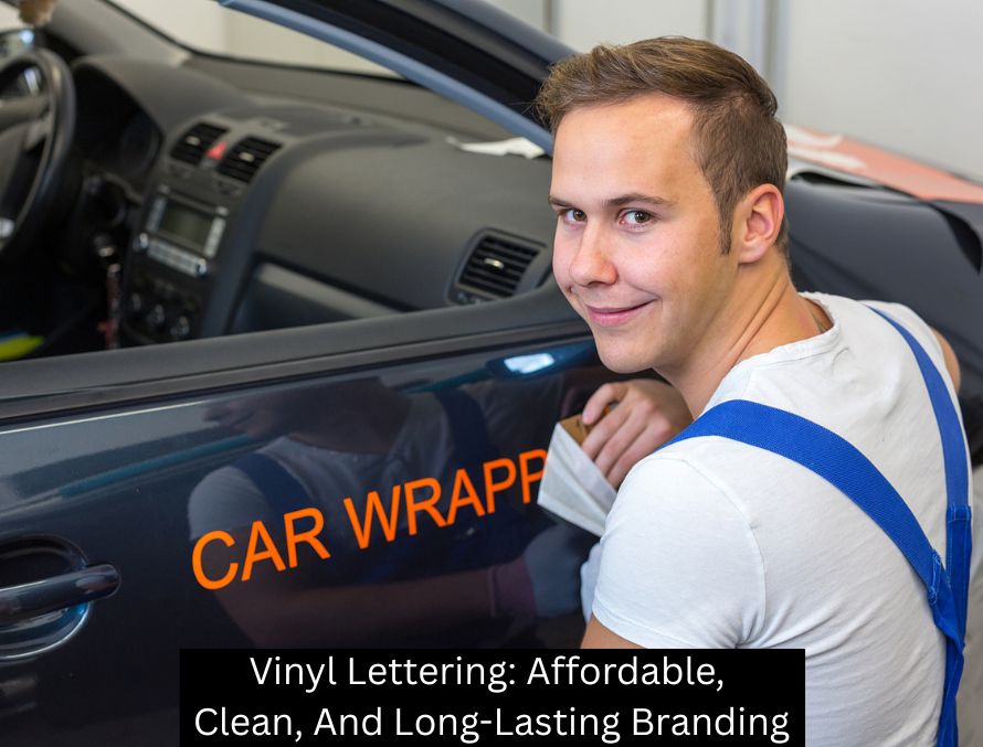 Vinyl Lettering: Affordable, Clean, And Long-Lasting Branding
