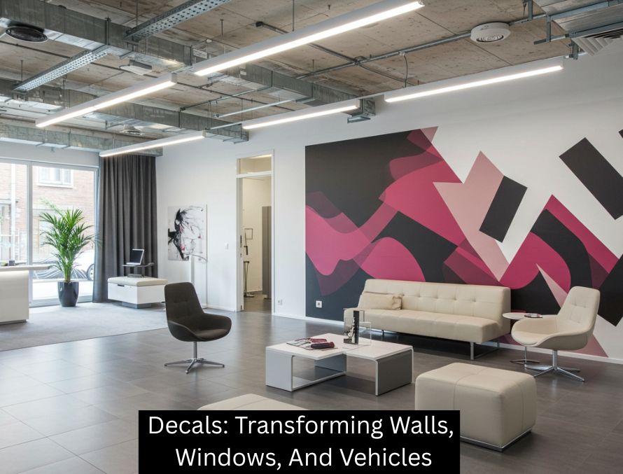 Decals: Transforming Walls, Windows, And Vehicles
