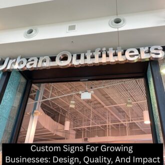 thumb of Custom Signs For Growing Businesses: Design, Quality, And Impact